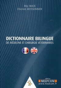 dictionnaire bilingue de médecine et de chirurgie vétérinaire