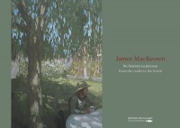 JAMES MACKEOWN, DU BERCEAU AU PINCEAU