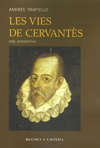 Les vies de Miguel de Cervantès