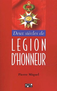 2 siècles de légion d'honneur