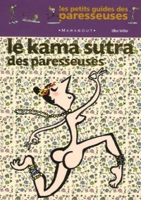 Le Kama-sutra des paresseuses