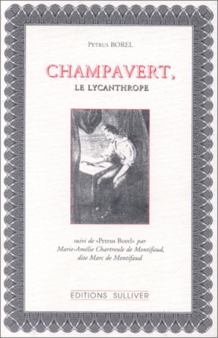 Champavert, le lycanthrope [9782911199110]
