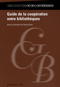 Guide de la coopération entre bibliothèques