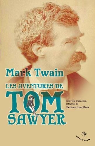 Les Aventures de Tom Sawyer [9782907681674]