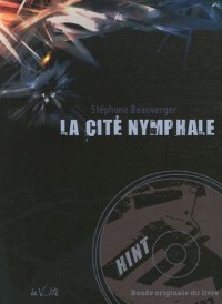 La Cité nymphale (1CD audio)