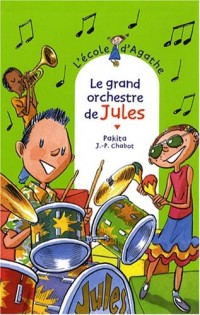 L'Ecole d'Agathe, Tome 51 : Le grand orchestre de Jules