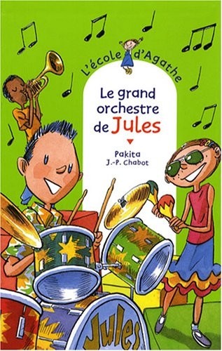 L'Ecole d'Agathe, Tome 51 : Le grand orchestre de Jules