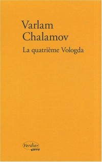La quatrième Vologda : Souvenirs