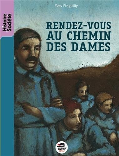 Rendez-vous au chemin des dames