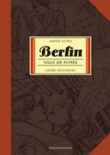 Berlin, Tome 2 : Ville de fumée