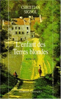 ENFANT DES TERRES BLONDES