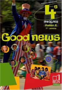 Anglais 4e Good News (1CD audio)