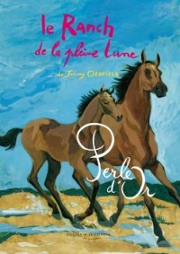 Le Ranch de la pleine lune : Perle d'Or