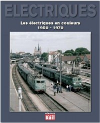 Les électriques en couleurs (1950-1970)