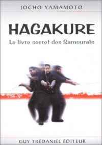 Hagakure : Le Livre secret des samouraïs