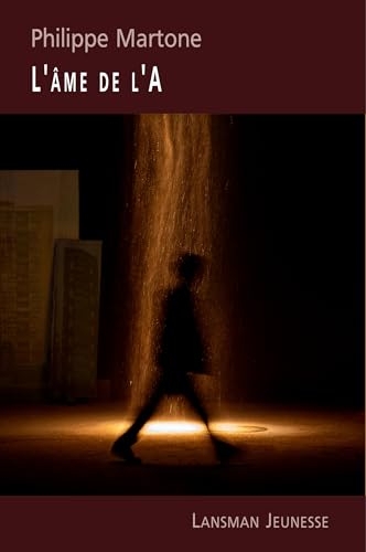 L'ame de l'A