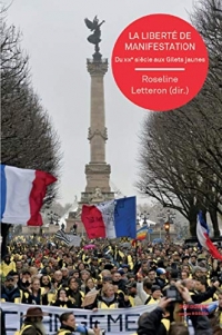 La liberté de manifestation : Du XIXe siècle aux Gilets jaunes