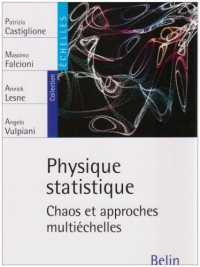 Physique statistique : Chaos et approches multiéchelles