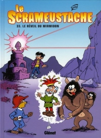 Le Scrameustache, Tome 33 : Le réveil du Mirmidon