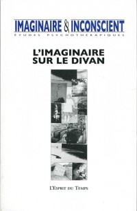 Imaginaire et inconscient N°27. L'imaginaire sur le divan