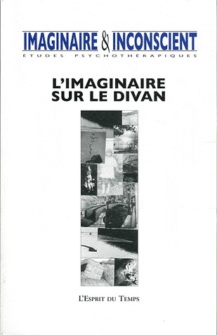 Imaginaire et inconscient N°27. L'imaginaire sur le divan