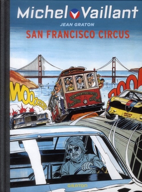 Michel Vaillant - tome 29 - Michel Vaillant (rééd. Dupuis) - 29 San Francisco circus
