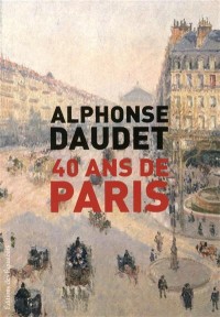 40 ANS DE PARIS -MEMOIRES-