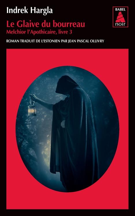 Melchior l'apothicaire, Tome 3 : Le glaive du bourreau