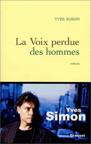 La Voix perdue des hommes