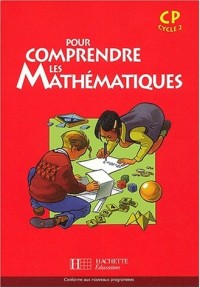 Pour comprendre les mathématiques CP (Cycle 2) - Photofiches - Ed. 2003