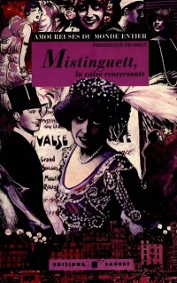 Mistinguett : La valse renversante