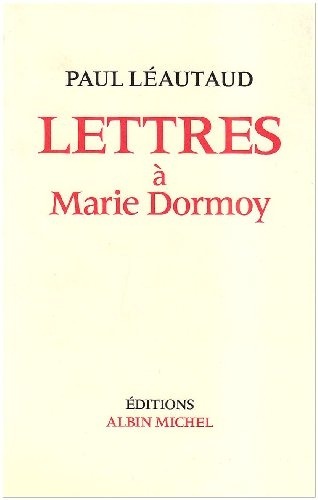 Lettres à Marie Dormoy