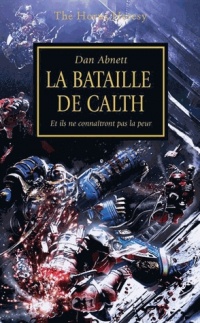 The Horus Heresy, tome 19 : La bataille de Calth - Et ils ne connaîtrons pas la peur