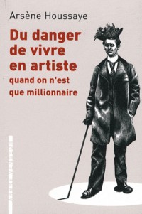 Du danger de vivre en artiste
