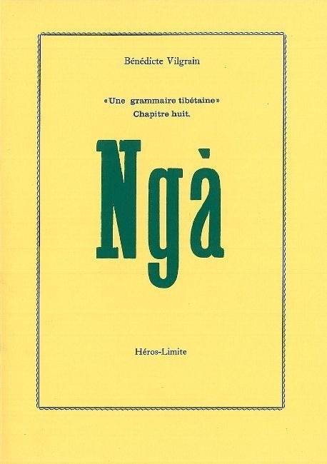 Une grammaire tibétaine : Ngà: Chapitre 8
