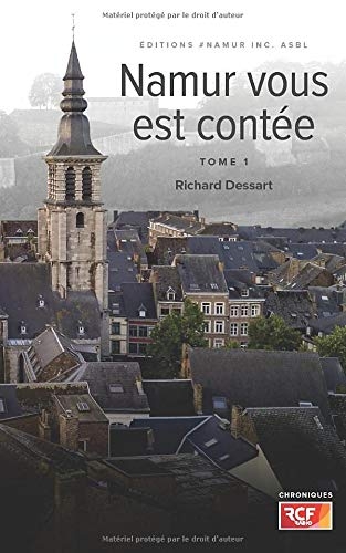 Namur vous est contee - tome 1