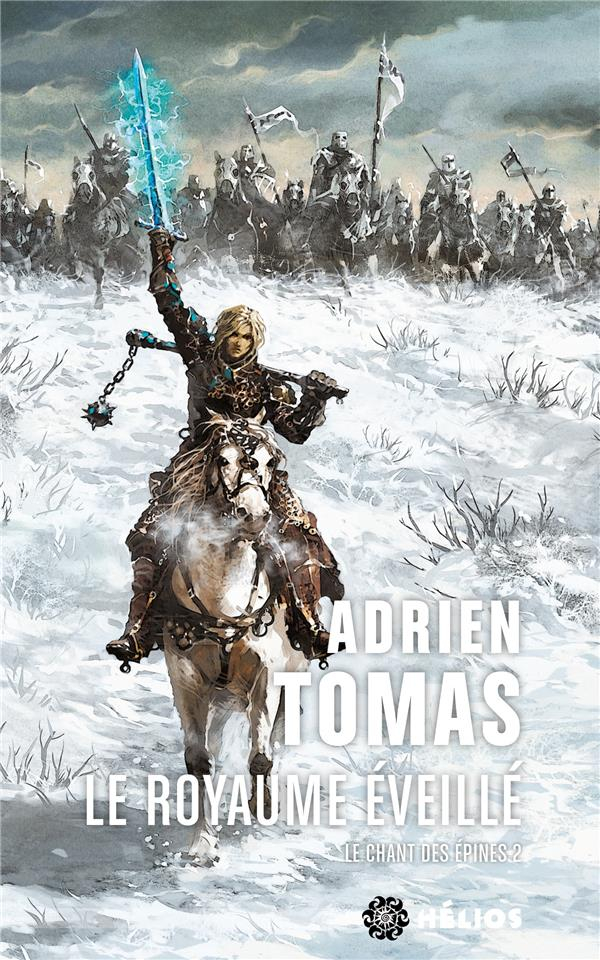 Le Royaume Eveille, Tome 2. le Chant des Epines