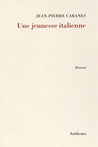 Une jeunesse italienne