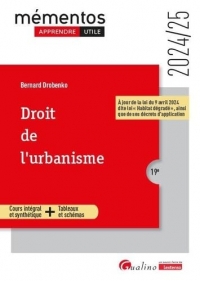 Droit de l'urbanisme: À jour de la loi du 9 avril 2024 dite loi « Habitat dégradé », ainsi que de ses décrets d'application (2024-2025)