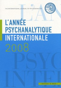 L'année psychanalytique internationale :