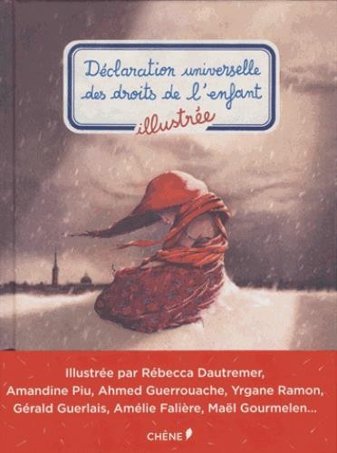 Déclaration universelle des droits de l'enfant illustrée