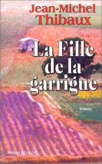 La Fille de la garrigue