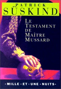 Le Testament de maître Mussard