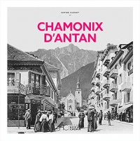 Chamonix d'Antan - Nouvelle édition
