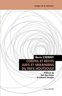 Contes et Recits Juifs et Ukrainiens du Pays Houtsoule