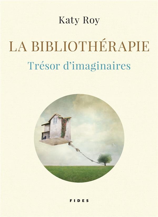 La bibliothérapie : Trésor d'imaginaires