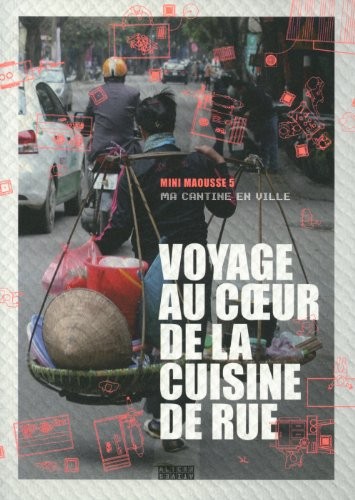 Voyage au cœur de la cuisine de rue: Ma cantine en ville