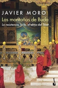 Las montañas de Buda: La resistencia, la fe, el alma del Tíbet
