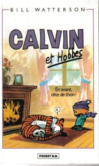 Calvin et Hobbes : En avant, tête de thon !