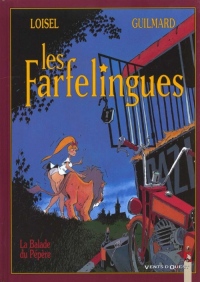 Les Farfelingues, tome 1 : la ballade du pépère